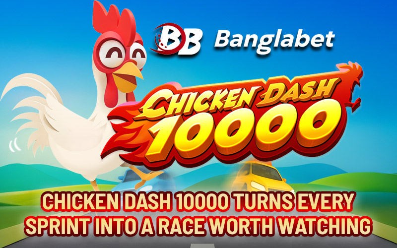 Chicken Dash 10000 Turns Every Sprint into a Race Worth Watching